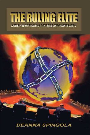 [The Ruling Elite 01] • A Study in Imperialism, Genocide and Emancipation